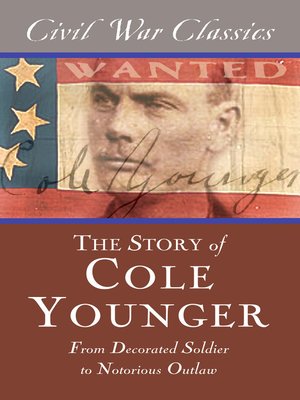 cover image of The Story of Cole Younger (Civil War Classics)